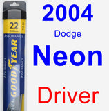 Driver Wiper Blade for 2004 Dodge Neon - Assurance