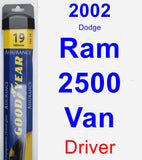 Driver Wiper Blade for 2002 Dodge Ram 2500 Van - Assurance