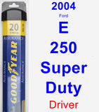 Driver Wiper Blade for 2004 Ford E-250 Super Duty - Assurance