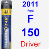 Driver Wiper Blade for 2011 Ford F-150 - Assurance