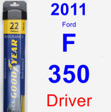 Driver Wiper Blade for 2011 Ford F-350 - Assurance