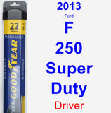 Driver Wiper Blade for 2013 Ford F-250 Super Duty - Assurance