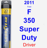 Driver Wiper Blade for 2011 Ford F-350 Super Duty - Assurance