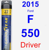 Driver Wiper Blade for 2015 Ford F-550 - Assurance