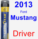 Driver Wiper Blade for 2013 Ford Mustang - Assurance