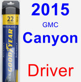 Driver Wiper Blade for 2015 GMC Canyon - Assurance