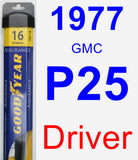 Driver Wiper Blade for 1977 GMC P25 - Assurance