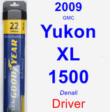 Driver Wiper Blade for 2009 GMC Yukon XL 1500 - Assurance