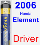 Driver Wiper Blade for 2006 Honda Element - Assurance