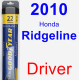 Driver Wiper Blade for 2010 Honda Ridgeline - Assurance