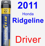 Driver Wiper Blade for 2011 Honda Ridgeline - Assurance