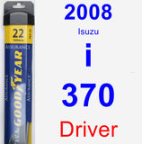 Driver Wiper Blade for 2008 Isuzu i-370 - Assurance