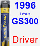 Driver Wiper Blade for 1996 Lexus GS300 - Assurance