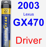 Driver Wiper Blade for 2003 Lexus GX470 - Assurance