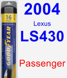 Passenger Wiper Blade for 2004 Lexus LS430 - Assurance