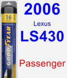 Passenger Wiper Blade for 2006 Lexus LS430 - Assurance