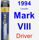 Driver Wiper Blade for 1994 Lincoln Mark VIII - Assurance