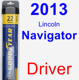 Driver Wiper Blade for 2013 Lincoln Navigator - Assurance