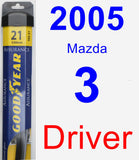 Driver Wiper Blade for 2005 Mazda 3 - Assurance