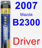 Driver Wiper Blade for 2007 Mazda B2300 - Assurance