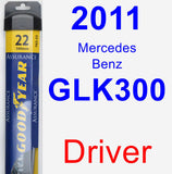 Driver Wiper Blade for 2011 Mercedes-Benz GLK300 - Assurance