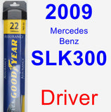 Driver Wiper Blade for 2009 Mercedes-Benz SLK300 - Assurance