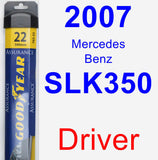 Driver Wiper Blade for 2007 Mercedes-Benz SLK350 - Assurance