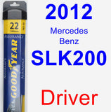 Driver Wiper Blade for 2012 Mercedes-Benz SLK200 - Assurance