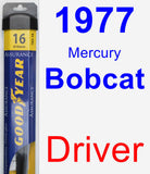 Driver Wiper Blade for 1977 Mercury Bobcat - Assurance