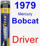 Driver Wiper Blade for 1979 Mercury Bobcat - Assurance