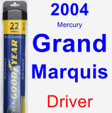 Driver Wiper Blade for 2004 Mercury Grand Marquis - Assurance