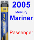 Passenger Wiper Blade for 2005 Mercury Mariner - Assurance