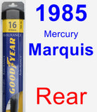 Rear Wiper Blade for 1985 Mercury Marquis - Assurance