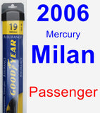 Passenger Wiper Blade for 2006 Mercury Milan - Assurance