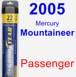 Passenger Wiper Blade for 2005 Mercury Mountaineer - Assurance