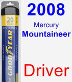 Driver Wiper Blade for 2008 Mercury Mountaineer - Assurance