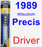 Driver Wiper Blade for 1989 Mitsubishi Precis - Assurance