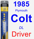 Driver Wiper Blade for 1985 Plymouth Colt - Assurance