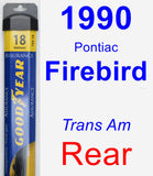 Rear Wiper Blade for 1990 Pontiac Firebird - Assurance