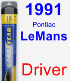 Driver Wiper Blade for 1991 Pontiac LeMans - Assurance