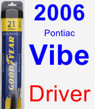 Driver Wiper Blade for 2006 Pontiac Vibe - Assurance