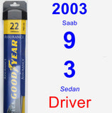 Driver Wiper Blade for 2003 Saab 9-3 - Assurance