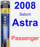 Passenger Wiper Blade for 2008 Saturn Astra - Assurance