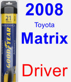 Driver Wiper Blade for 2008 Toyota Matrix - Assurance