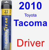 Driver Wiper Blade for 2010 Toyota Tacoma - Assurance