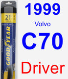 Driver Wiper Blade for 1999 Volvo C70 - Assurance