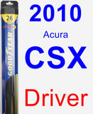 Driver Wiper Blade for 2010 Acura CSX - Hybrid