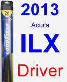 Driver Wiper Blade for 2013 Acura ILX - Hybrid