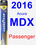 Passenger Wiper Blade for 2016 Acura MDX - Hybrid