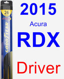 Driver Wiper Blade for 2015 Acura RDX - Hybrid
